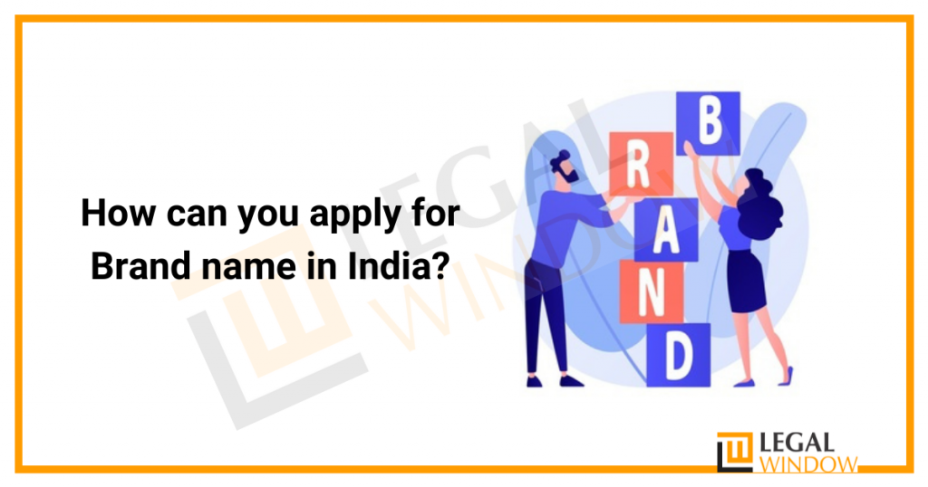 How can you apply for Brand name in India?