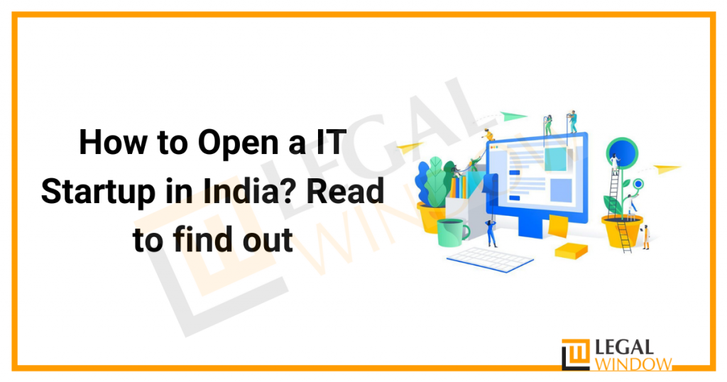 How to Open a IT Startup in India? Read to find out