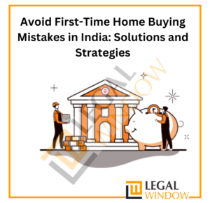 First-Time Home Buyer's Mistakes