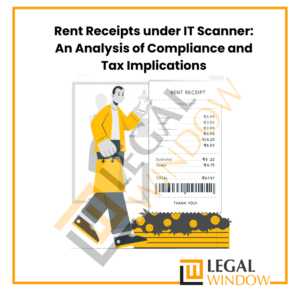 Rent reciepts under IT scanner