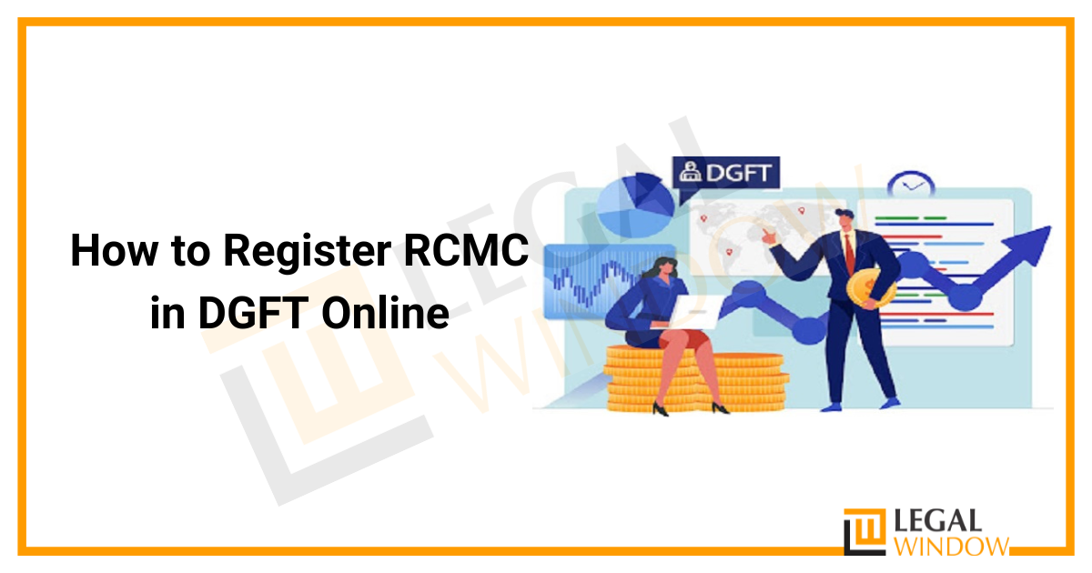 How to Register RCMC in DGFT Online