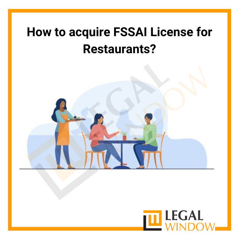 How to acquire FSSAI License for Restaurants?