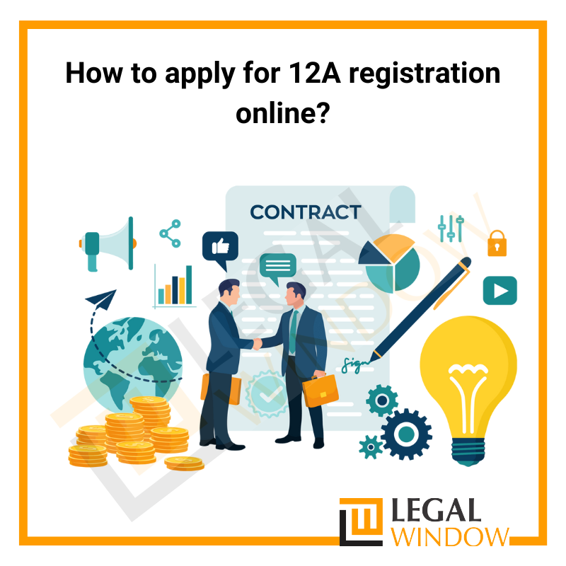 How to apply for 12A registration online?