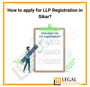 Limited Liability Partnership (LLP) Registration in Sikar