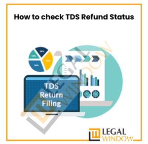 How to check TDS Refund Status