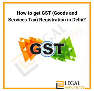 GST Registration in Delhi