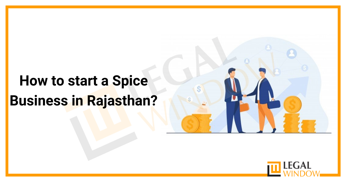 How to start a Spice Business in Rajasthan?