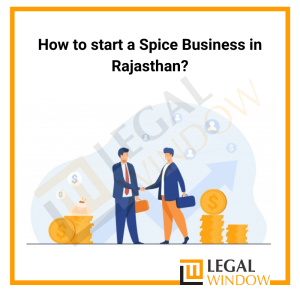 How to start a Spice Business in Rajasthan?