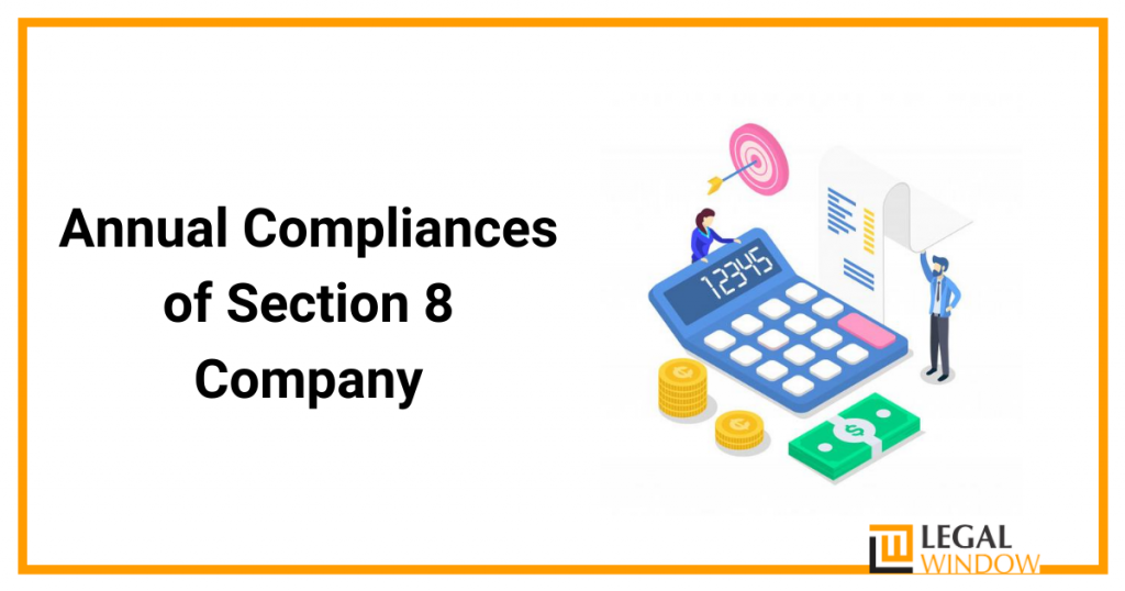 Annual Compliances of Section 8 Company