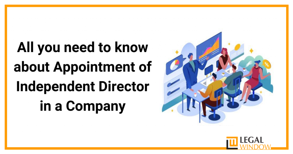 about Appointment of Independent Director in a Company