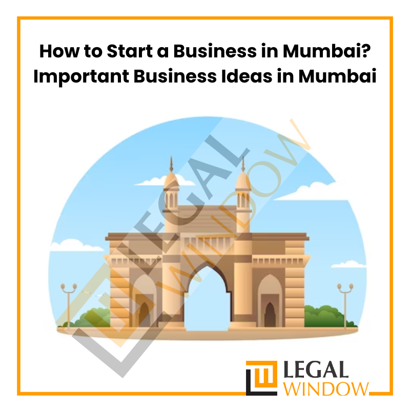 How to Start a Business in Mumbai? Important Business Ideas in Mumbai