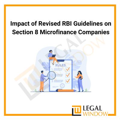 Impact of Revised RBI Guidelines on Section 8 Microfinance Companies
