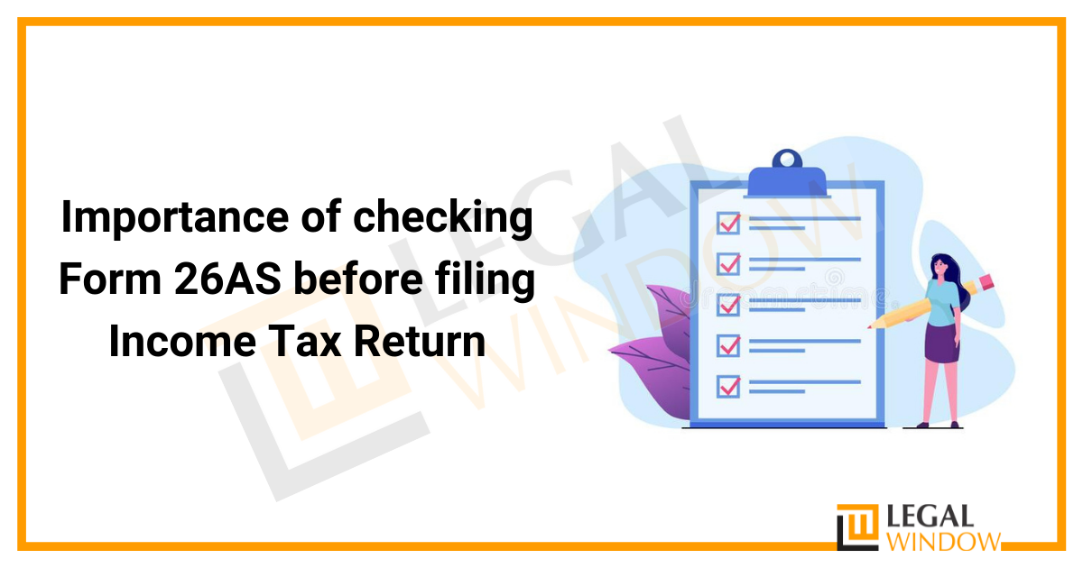 Importance of checking Form 26AS before filing Income Tax Return