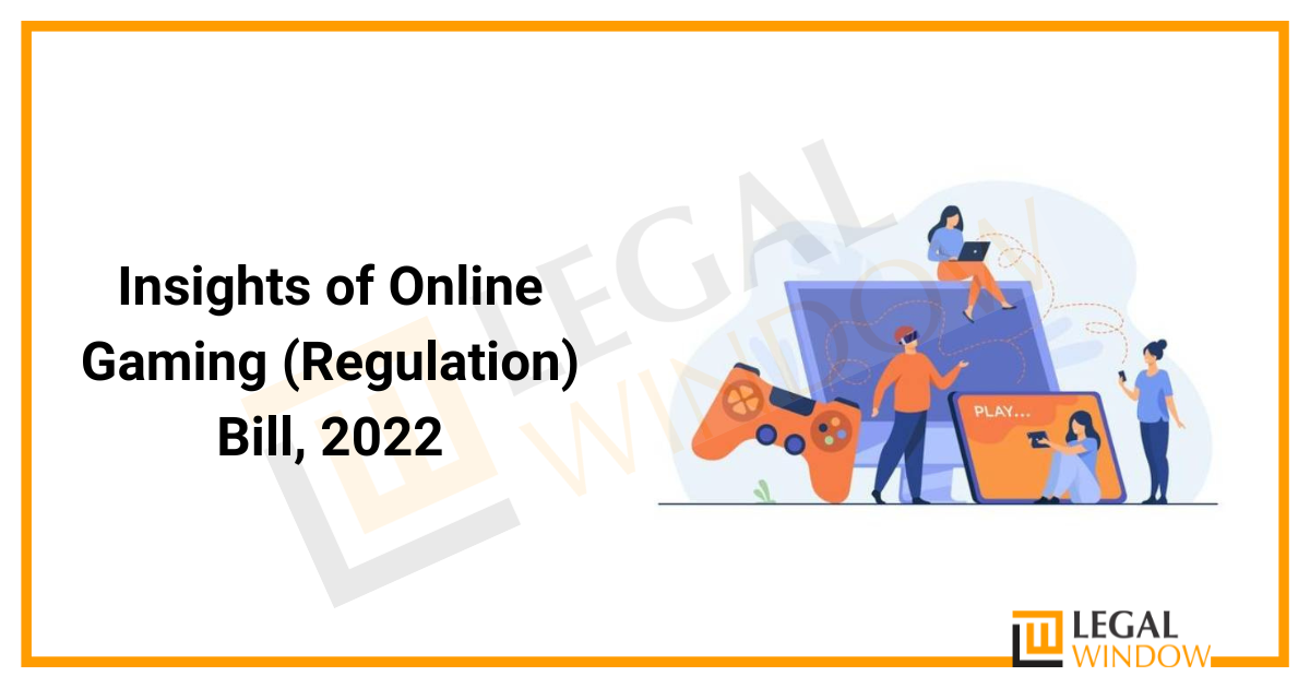 Online Gaming Regulation Bill 2022