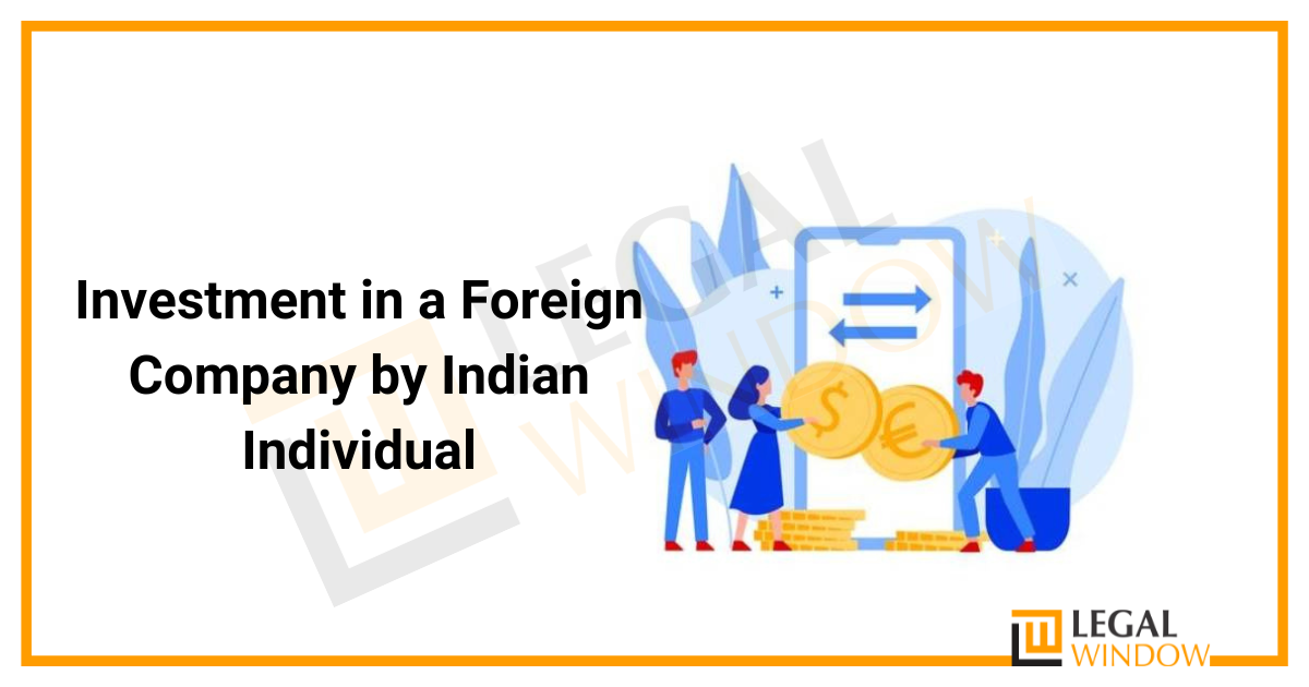 Investment in a Foreign Company by Indian Individual