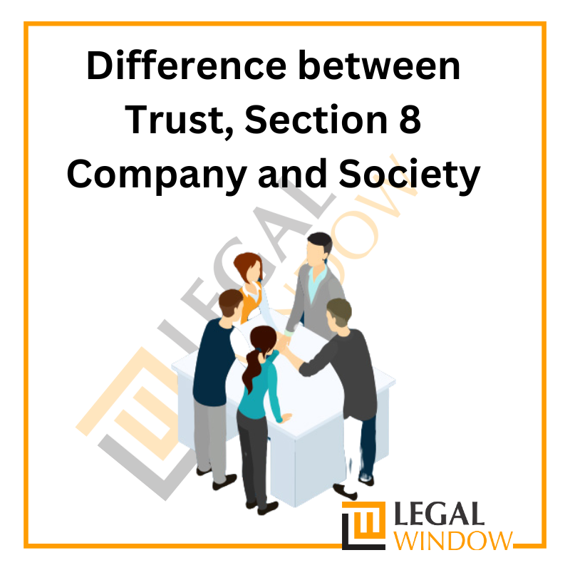 Difference between Trust Section 8 Company and Society