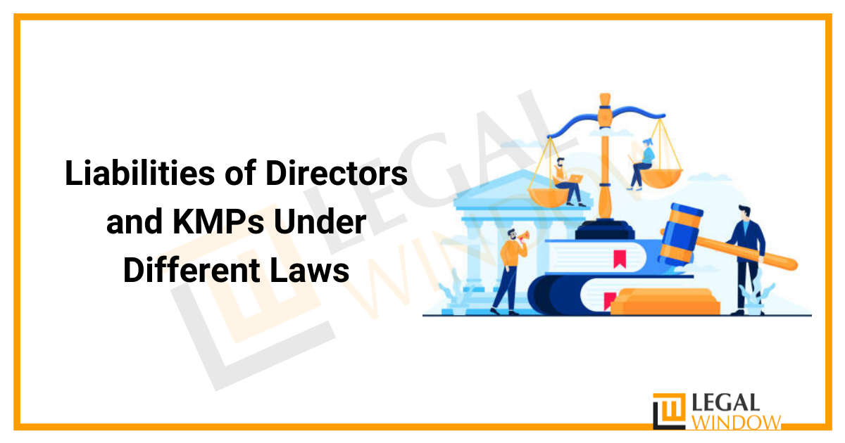 Liabilities of Directors and KMPs Under Different Laws
