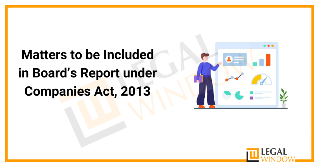 Matters to be Included in Board’s Report under Companies Act, 2013
