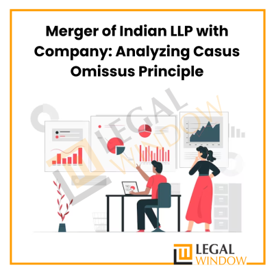 Merger of Indian LLP with Company