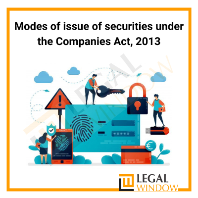 Modes of issue of securities under the Companies Act, 2013