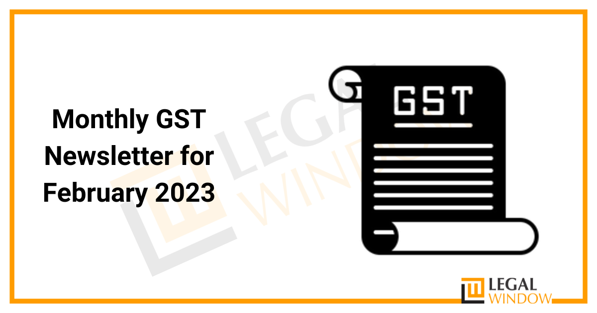 GST Newsletter for February 2023