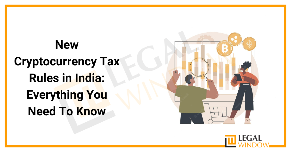 New Cryptocurrency Tax Rules In India