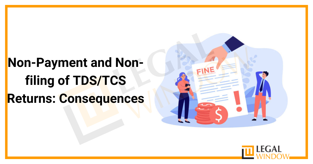 Late Filing Fees & Penalty For Non-Payment of TDS/TCS
