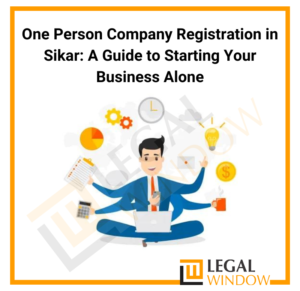 One Person Company Registration in Sikar