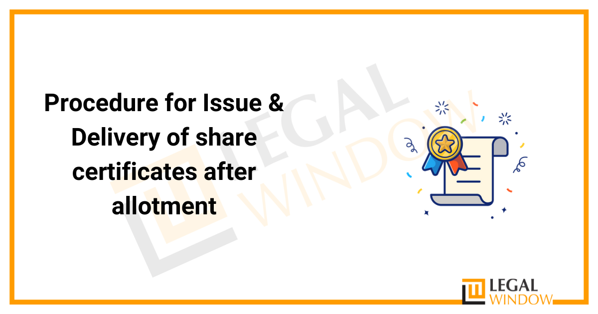 Procedure for issue of share certificate