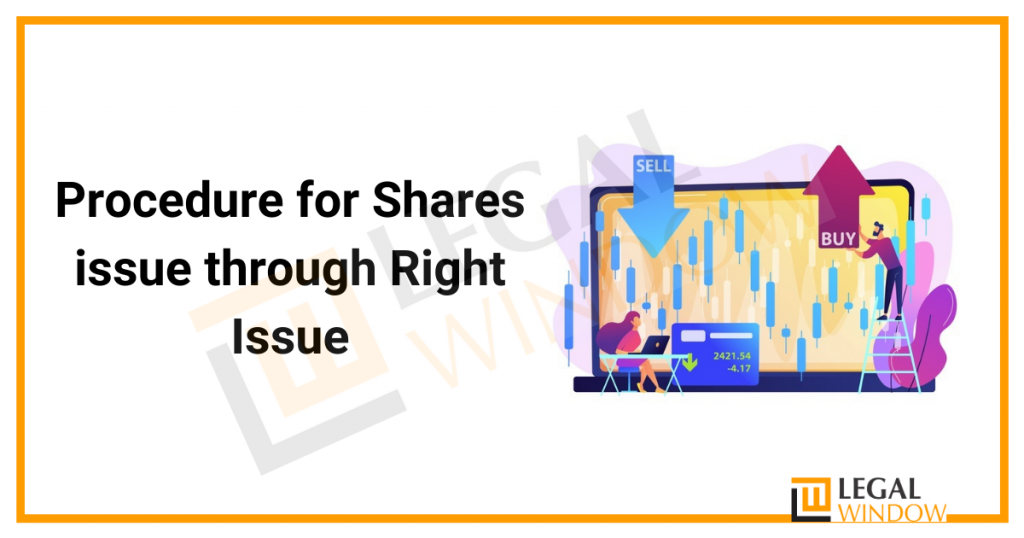Procedure for Shares issue through Right Issue