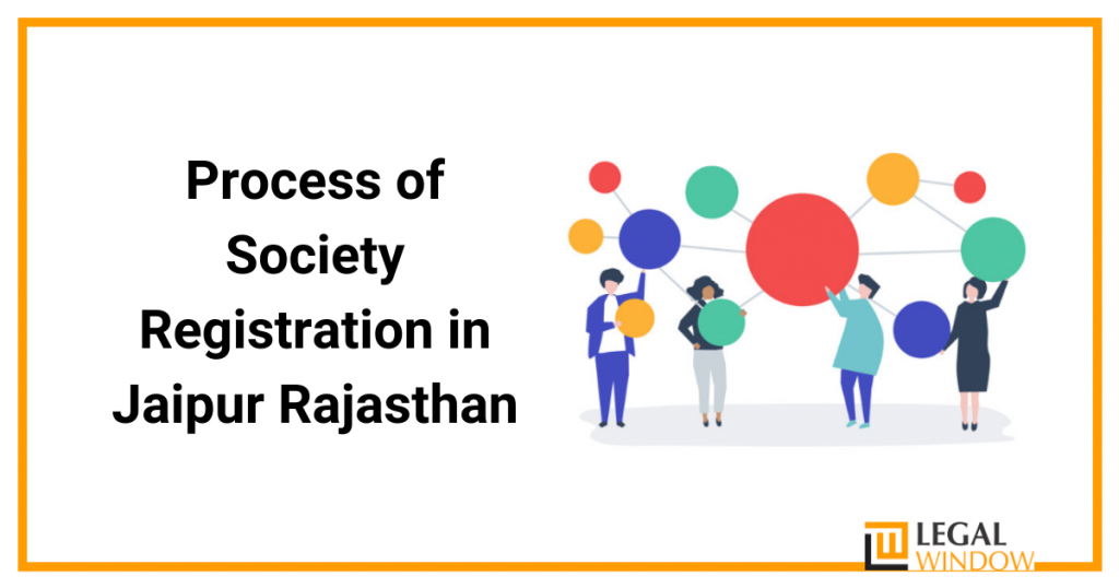 Process of Society Registration in Jaipur Rajasthan