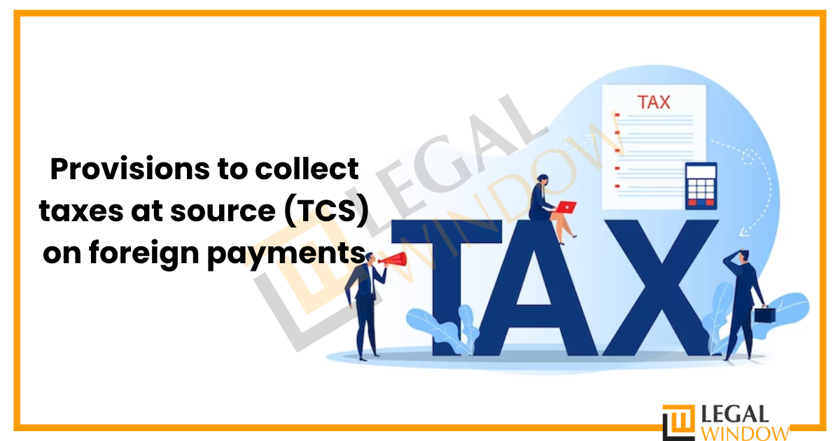 Tax Collеctеd at Sourcе (TCS)