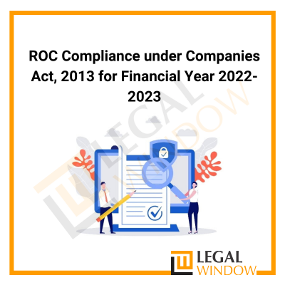 ROC Compliance under Companies Act 2013 for Financial Year 2022-2023