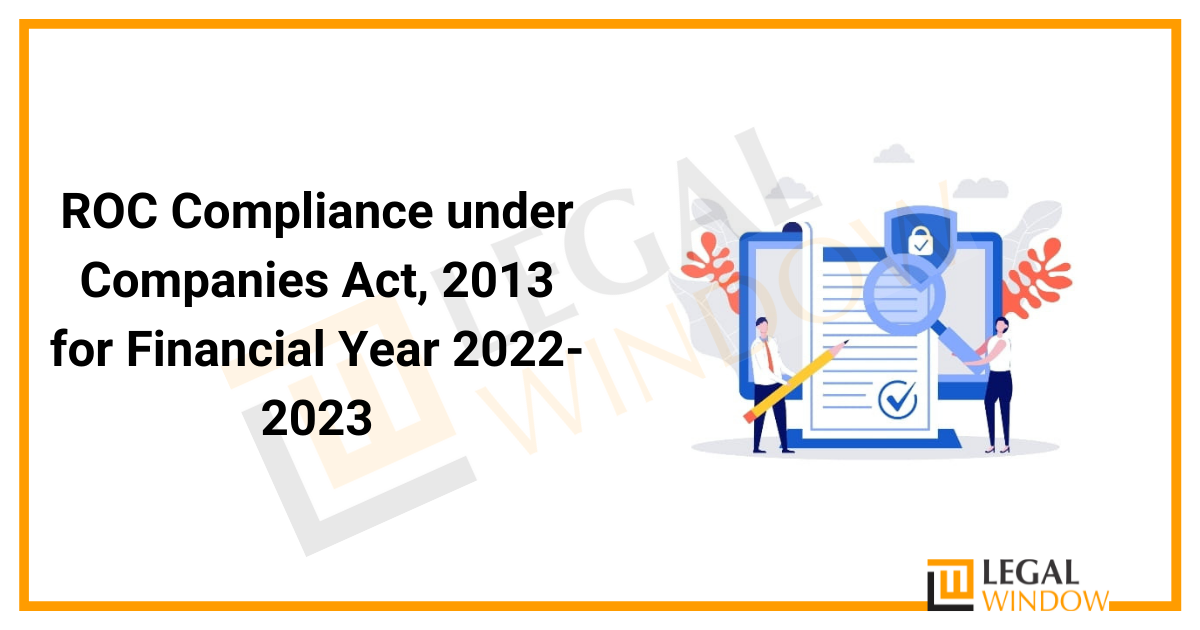 ROC Compliance under Companies Act 2013 for Financial Year 2022-2023