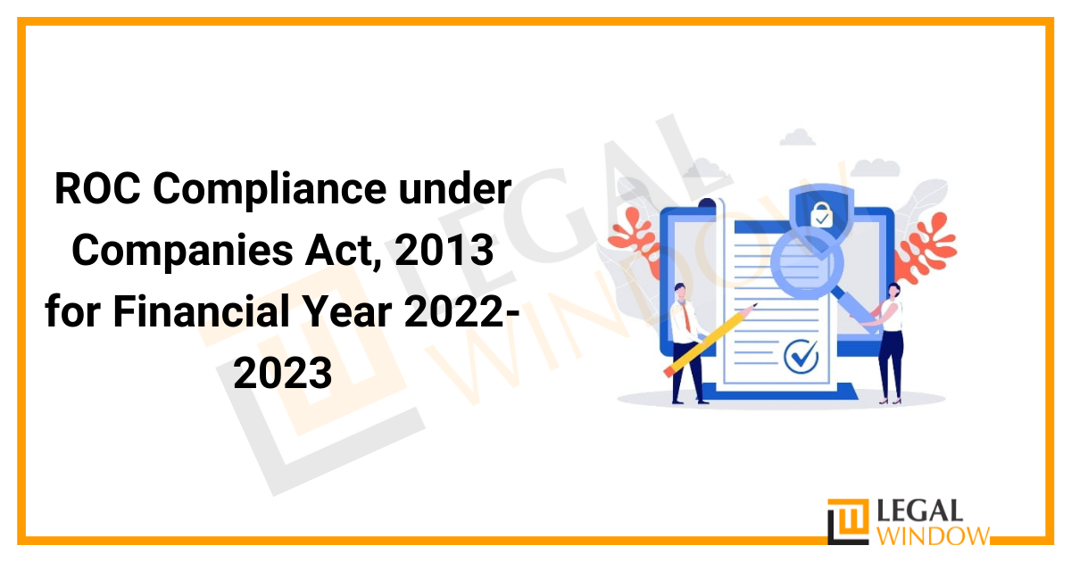 ROC Compliance under Companies Act 2013 for Financial Year 20222023