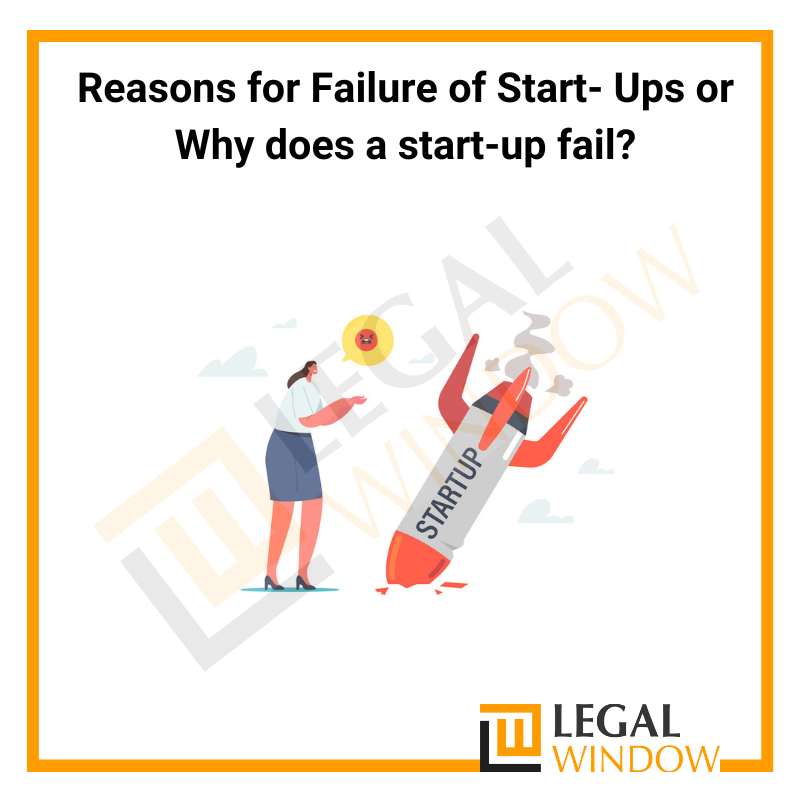 Reasons for Failure of Start- Ups
