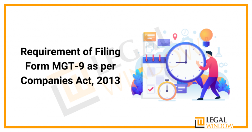 Requirement of Form MGT9 as per Companies Act, 2013