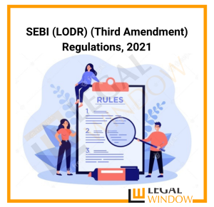 SEBI (LODR) (Third Amendment) Regulations 2021
