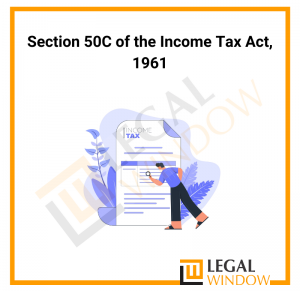 Section 50C of the Income Tax Act 1961