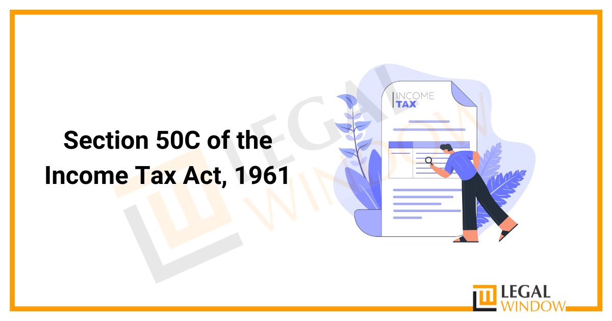Section 50C of the Income Tax Act 1961