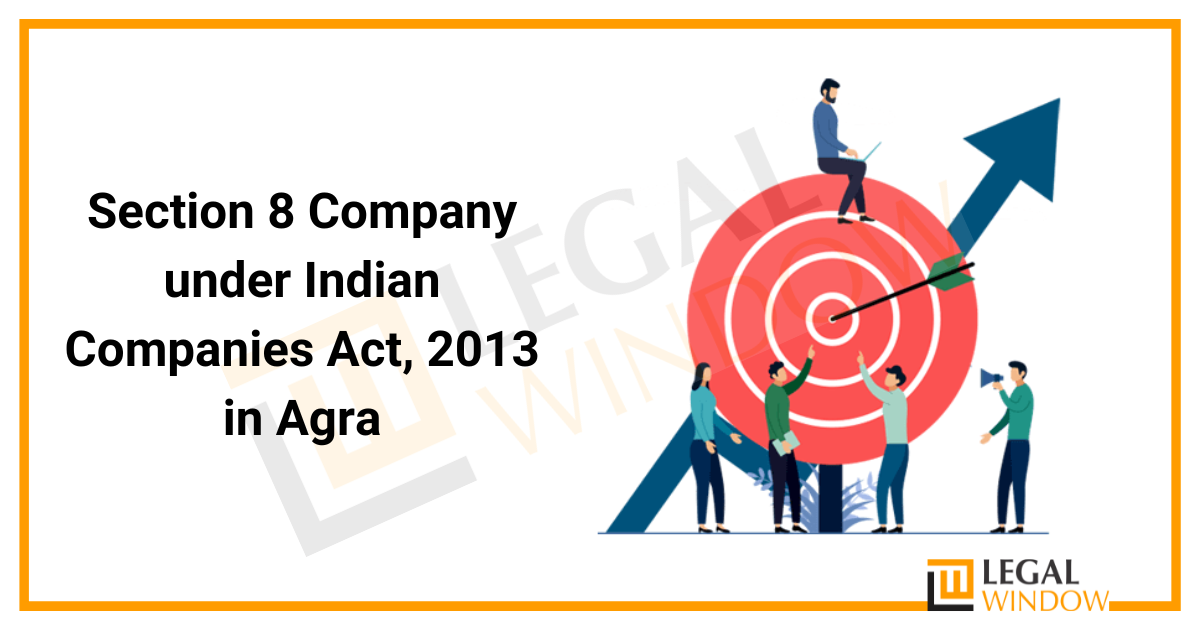 Section 8 Company Registration in Agra