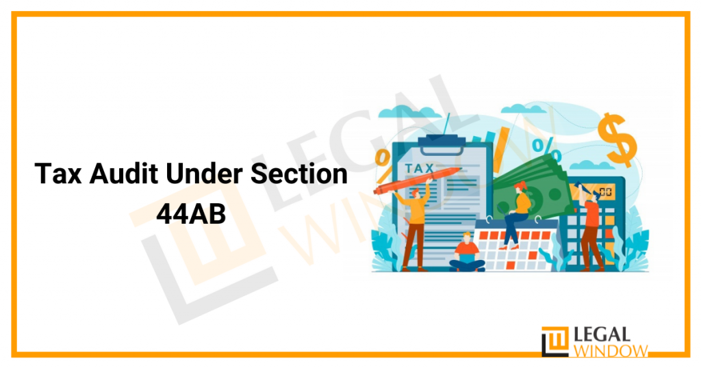 Tax Audit Under Section 44AB