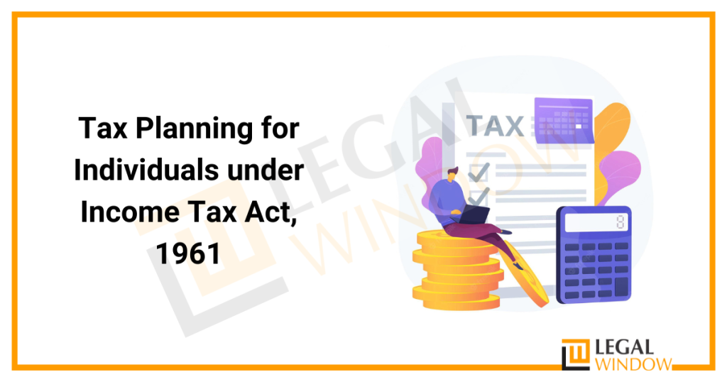 Tax Planning for Individuals under Tax » Legal Window