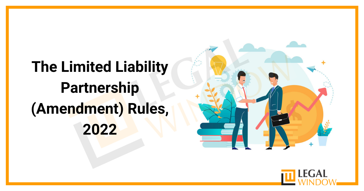 Limited Liability Partnership Amendment Rules 2022