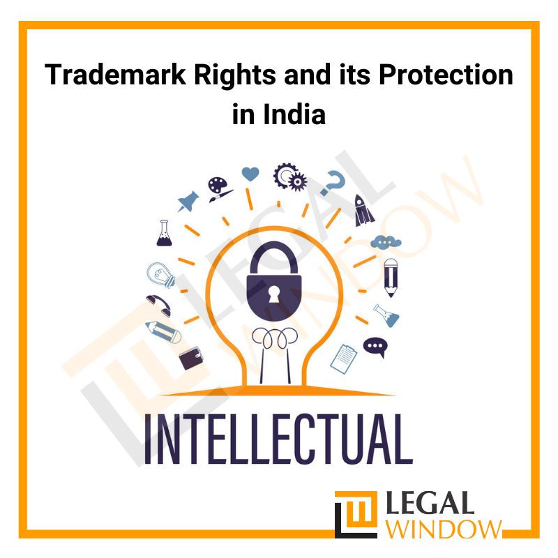 Trademark Rights and its Protection in India
