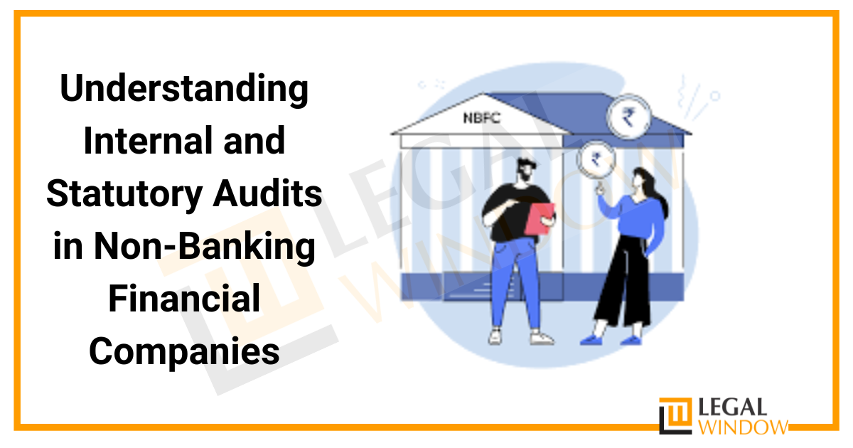 Internal and Statutory Audits in NBFCs » Legal Window