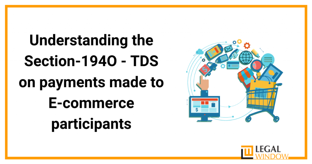 TDS on Payments made to E-commerce.