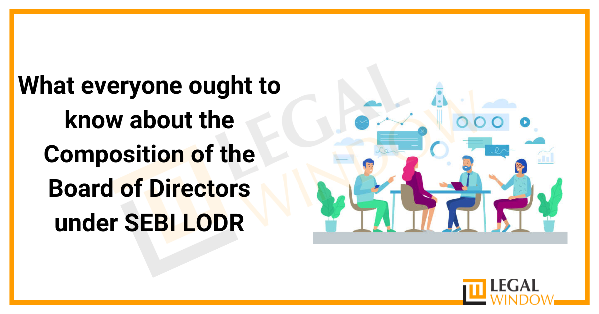 Composition of Board of Directors Under Company Law » Legal Window