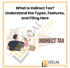What is Indirect Tax
