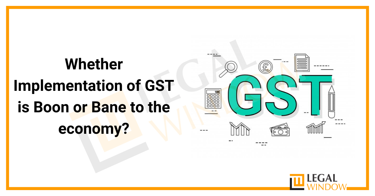 Is GST a Boon or a Bane